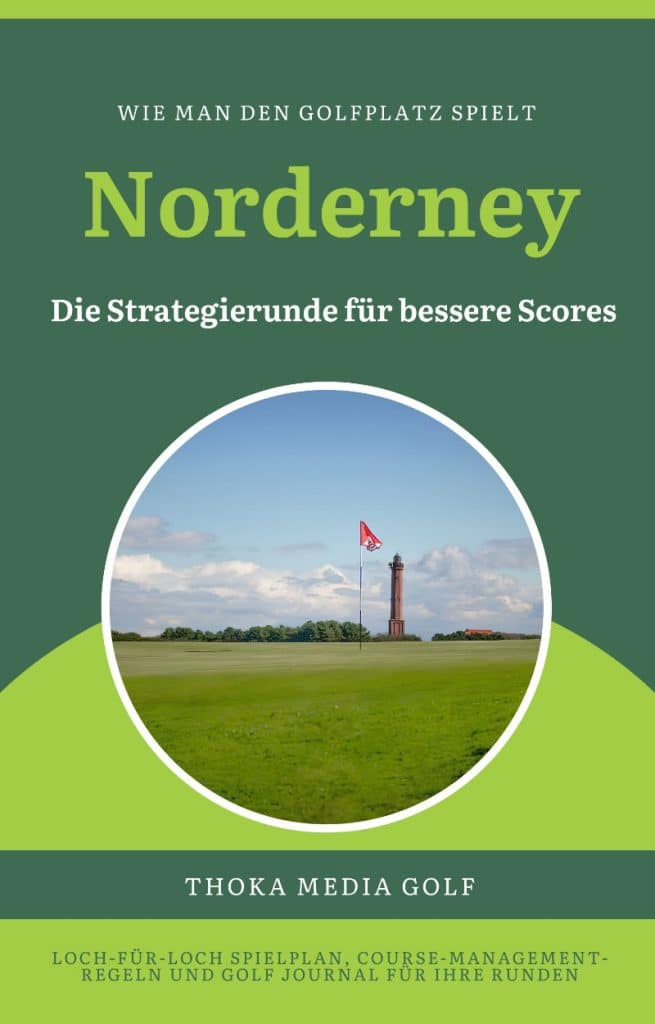 Golfplatz-Strategien für die besten Golf Clubs Deutschlands 5 Birdiebook Golfplatz Strategie Golf Club Norderney