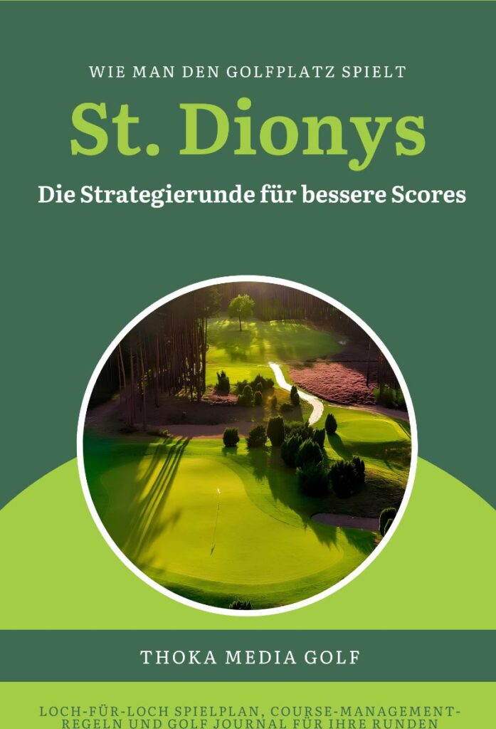 Golfplatz-Strategien für die besten Golf Clubs Deutschlands 7 Birdiebook Golf Club St. Dionys